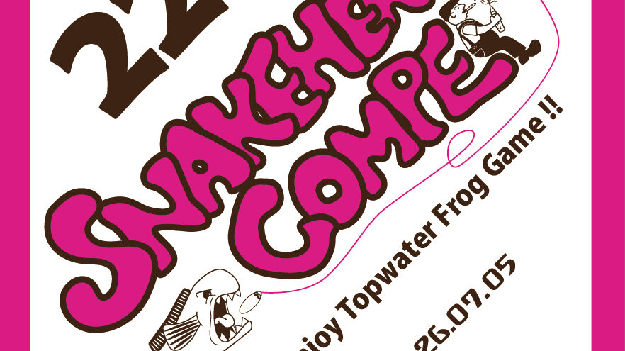 SnakeHead Compe 2026